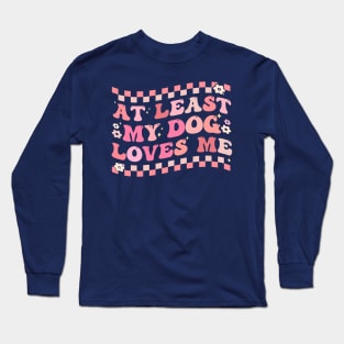 My Dog Loves Me Long Sleeve T-Shirt